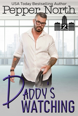 Daddy's Watching B09PMKNCF6 Book Cover