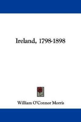 Ireland, 1798-1898 1432553100 Book Cover