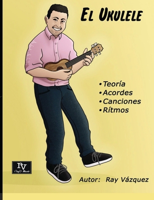 El Ukulele [Spanish] B091NT6M67 Book Cover