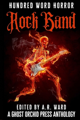 Rock Band: An Anthology of Music-Inspired Dark ... 1919638741 Book Cover