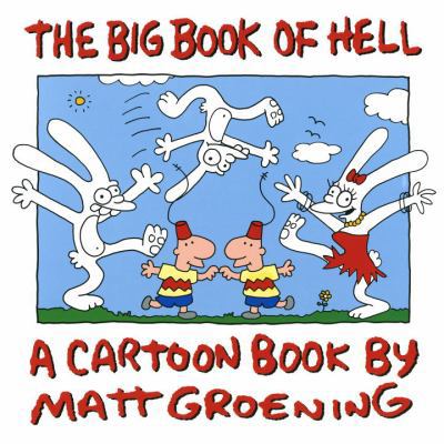 The Big Book of Hell: The Best of Life in Hell 0679727590 Book Cover