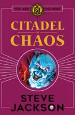 Fighting Fantasy: Citadel of Chaos            Book Cover