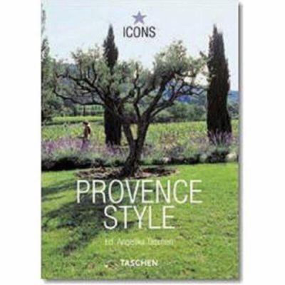 Provence Style: Landscapes Houses Interiors Det... 3822816396 Book Cover