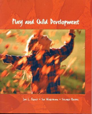 Play and Child Development 0136856039 Book Cover