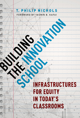 Building the Innovation School: Infrastructures... 080776678X Book Cover