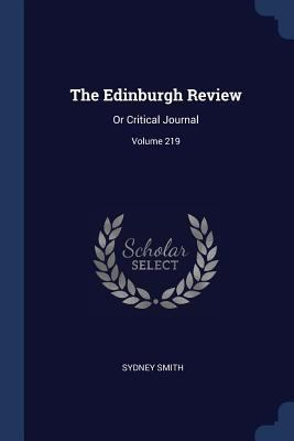The Edinburgh Review: Or Critical Journal; Volu... 1376407035 Book Cover