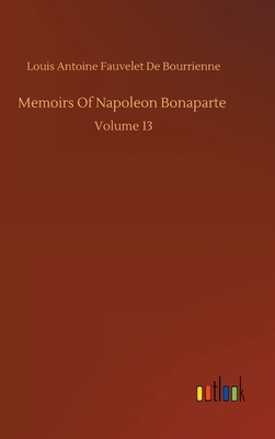 Memoirs Of Napoleon Bonaparte 3734086256 Book Cover