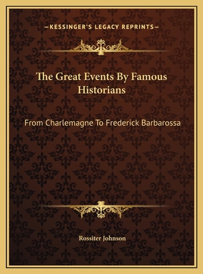 The Great Events By Famous Historians: From Cha... 1169748228 Book Cover