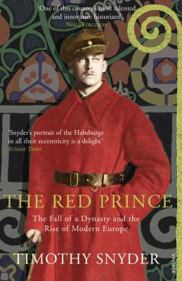 The Red Prince: The Fall of a Dynasty and the R... 1845951204 Book Cover