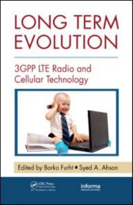 Long Term Evolution: 3GPP LTE Radio and Cellula... 1420072102 Book Cover