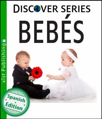 Bebés [Spanish] 1532401094 Book Cover