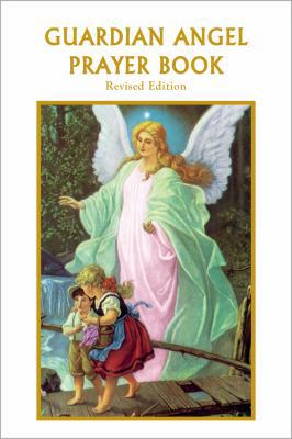 Guardian Angel Prayer Book B007YCD7U2 Book Cover