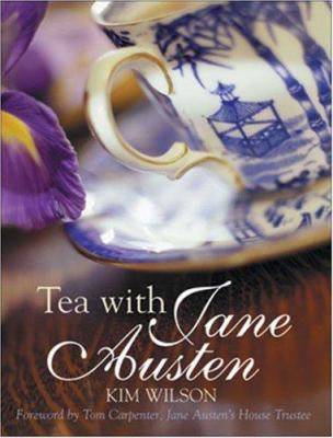 Tea with Jane Austen 097212179X Book Cover