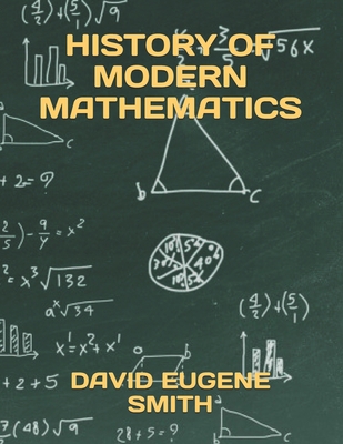 History of Modern Mathematics 1691346284 Book Cover