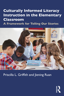 Culturally Informed Literacy Instruction in the... 1032122498 Book Cover