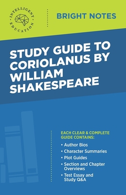 Study Guide to Coriolanus by William Shakespeare 1645425568 Book Cover