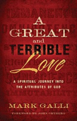 A Great and Terrible Love: A Spiritual Journey ... 0801012953 Book Cover