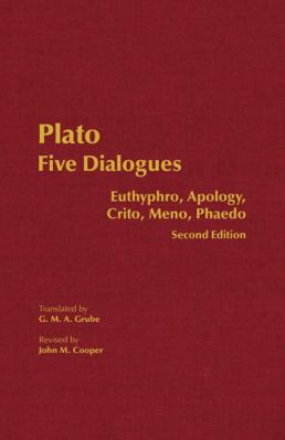 Plato: Five Dialogues: Euthyphro, Apology, Crit... 0872206343 Book Cover