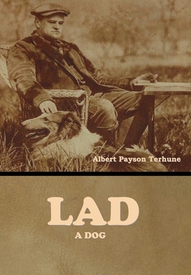Lad: A Dog 1647998697 Book Cover