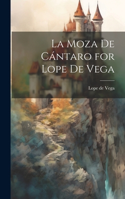La Moza de Cántaro for Lope de Vega 1019802014 Book Cover