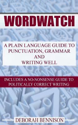 Wordwatch: A plain language guide to grammar, p... 1501017187 Book Cover