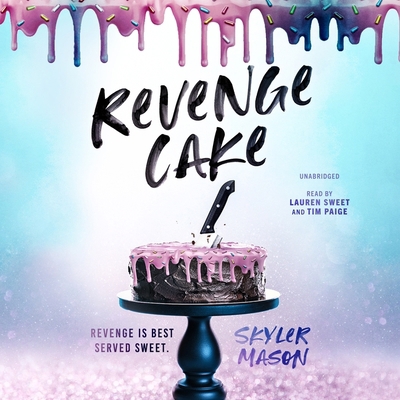 Revenge Cake: A Deliciously Angsty College Romance B09ZMZBYV8 Book Cover