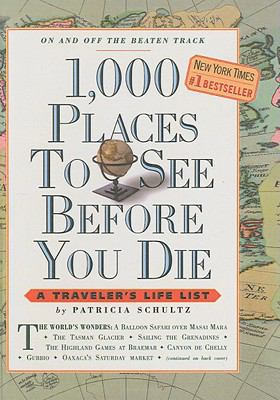 1,000 Places to See Before You Die: A Traveler'... 1417664347 Book Cover