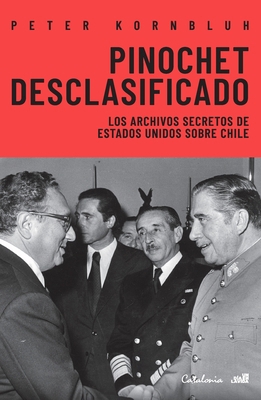 Pinochet desclasificado [Spanish] 9564150396 Book Cover