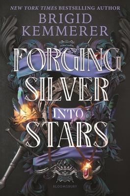 Forging Silver Into Stars 1547609125 Book Cover