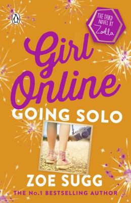 Girl Online: Going Solo 0141372184 Book Cover