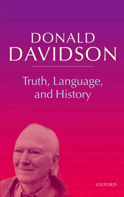 Truth, Language, and History 019823757X Book Cover