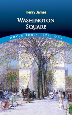 Washington Square 0486404315 Book Cover