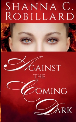 Against the Coming Dark B09WYVY3F5 Book Cover