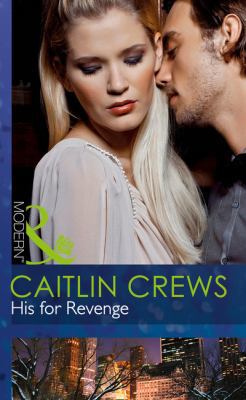 His for Revenge [Large Print] 0263256170 Book Cover