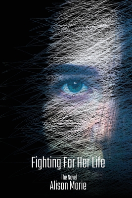 Fighting For Her Life [Large Print] 108828115X Book Cover