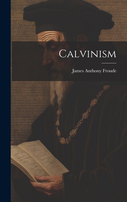 Calvinism 1021139025 Book Cover