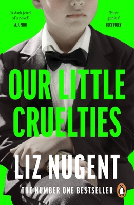 Our Little Cruelties: A new psychological suspe... 0241979749 Book Cover