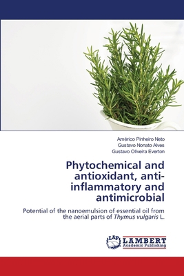 Phytochemical and antioxidant, anti-inflammator... 6208431441 Book Cover