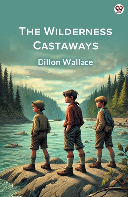 The Wilderness Castaways 9370810323 Book Cover