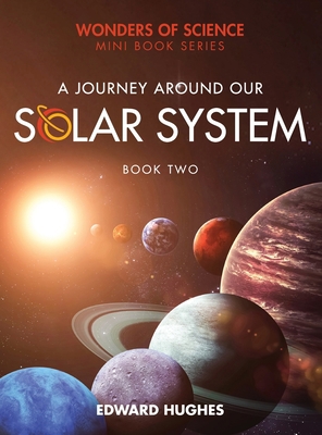 A Journey Around Our Solar System 1916335039 Book Cover