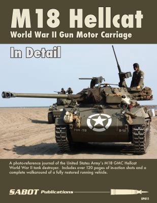 Paperback M18 Hellcat in Detail : World War II Gun Motor Carriage Book