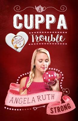 A Cuppa Trouble 1943959595 Book Cover