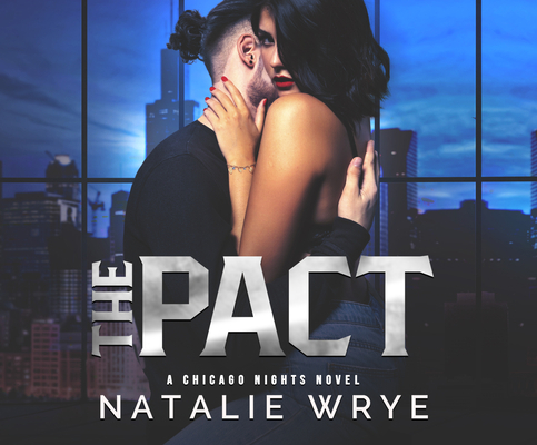 The Pact (Chicago Nights, 2)            Book Cover