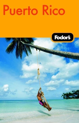 Fodor's Puerto Rico, 4th Edition 1400017106 Book Cover