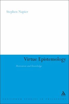 Virtue Epistemology 0826497942 Book Cover