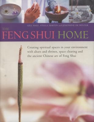 The Feng Shui Home: Creating Spiritual Spaces i... 0754824683 Book Cover