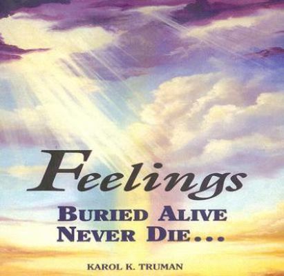 Feelings Buried Alive Never Die 0911207074 Book Cover