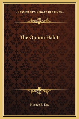 The Opium Habit 1169294685 Book Cover