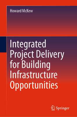 Integrated Project Delivery for Building Infras... 3031483391 Book Cover