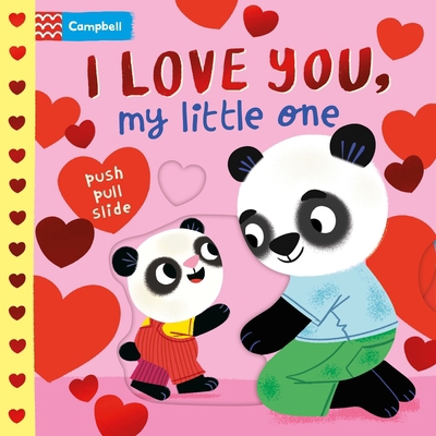 I Love You, My Little One: A Valentine's Day Bo... 1035067056 Book Cover